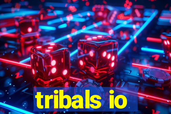 tribals io